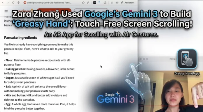 Gemini 3 Builds 'Greasy Hand' Viral Air-Scrolling App Lets You Gesture Through Recipes Hands-Free