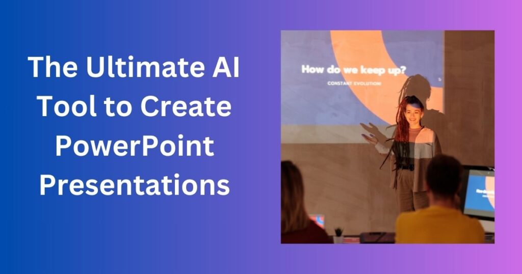 best ai tool to create powerpoint presentation